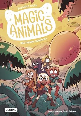 MAGIC ANIMALS 8. UNA TRAMPA CARNÍVORA | 9788408294047 | ISERN, SUSANNA/DALMAU, CARLES | Llibreria Huch - Llibreria online de Berga 