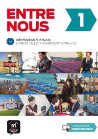 ENTRE NOUS 1. LIVRE DE L'ÉLÈVE + CAHIER D'ACTIVITÉS + CD | 9788484439189 | PRUVOST, NEIGE/COURTEAUD, FRÉDÉRIQUE/GÓMEZ-JORDANA, SONIA/BLONDEL, FRANÇOIS/CHAHI, FATIHA/CABALLERO, | Llibreria Huch - Llibreria online de Berga 