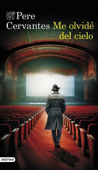 ME OLVIDÉ DEL CIELO | 9788423365838 | CERVANTES, PERE | Llibreria Huch - Llibreria online de Berga 