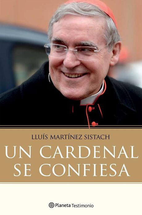 CARDENAL SE CONFIESA, UN | 9788408171393 | MARTINEZ SISTACH, LUIS | Llibreria Huch - Llibreria online de Berga 