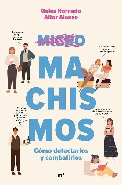 MICROMACHISMOS | 9788427047198 | HORNEDO & AITOR ALONSO & MEDIASET, GELES | Llibreria Huch - Llibreria online de Berga 