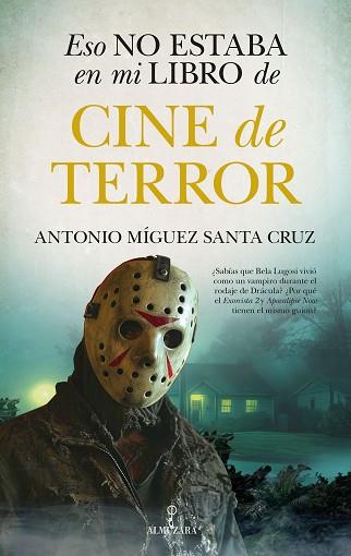 ESO NO ESTABA EN MI LIBRO DE CINE DE TERROR | 9788411315395 | ANTONIO MÍGUEZ SANTA CRUZ | Llibreria Huch - Llibreria online de Berga 