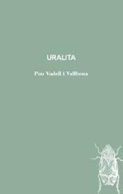 URALITA | 9788412829143 | VADELL I VALLBONA, PAU | Llibreria Huch - Llibreria online de Berga 