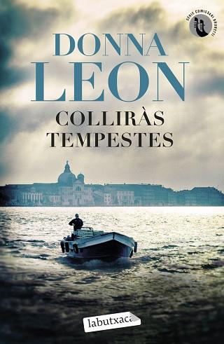 COLLIRÀS TEMPESTES | 9788419971272 | LEON, DONNA | Llibreria Huch - Llibreria online de Berga 