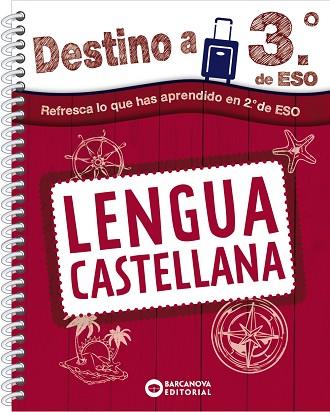 DESTINO A 3º DE ESO. LENGUA CASTELLANA | 9788448953669 | GIMENO, EDUARD/MINDÁN, JOAQUÍN | Llibreria Huch - Llibreria online de Berga 