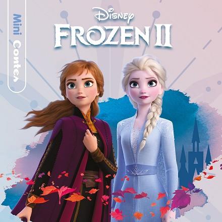 FROZEN 2. MINICONTES | 9788491379652 | DISNEY | Llibreria Huch - Llibreria online de Berga 