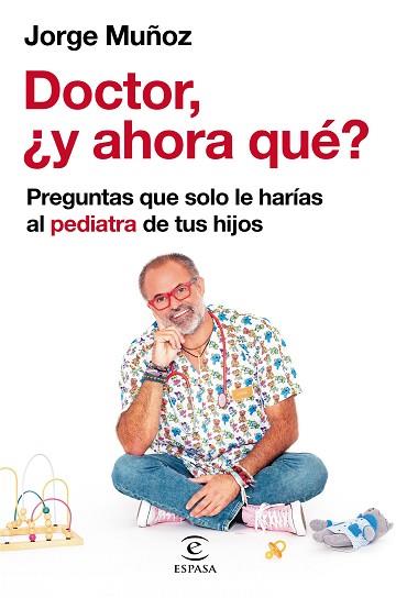 DOCTOR, ¿Y AHORA QUÉ? | 9788467064698 | MUÑOZ, JORGE | Llibreria Huch - Llibreria online de Berga 