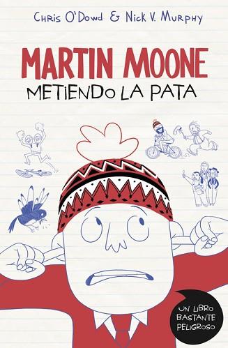 MARTIN MOONE METIENDO LA PATA | 9788490434536 | O'DOWD,CHRIS / MURPHY,NICK V. | Llibreria Huch - Llibreria online de Berga 