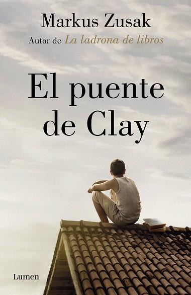 PUENTE DE CLAY, EL | 9788426405906 | ZUSAK, MARKUS | Llibreria Huch - Llibreria online de Berga 