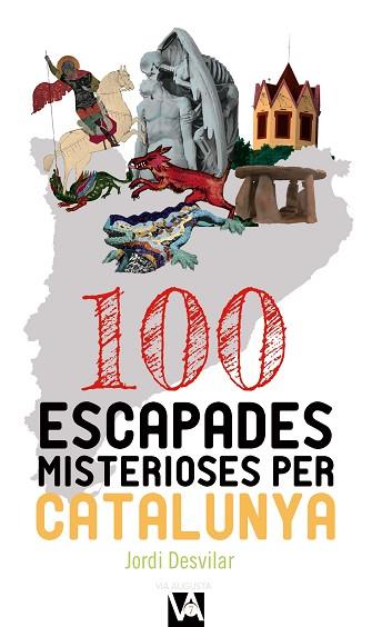 100 ESCAPADES MISTERIOSES PER CATALUNYA | 9788490347713 | DESVILAR ROS, JORDI | Llibreria Huch - Llibreria online de Berga 