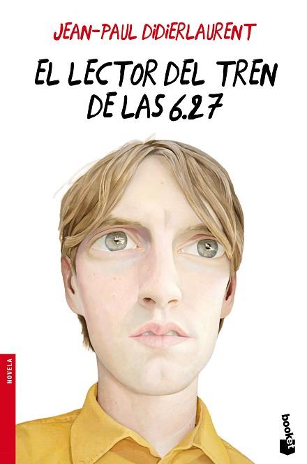 LECTOR DEL TREN DE LAS 6.27, EL | 9788432225840 | DIDIERLAURENT, JEAN-PAUL. | Llibreria Huch - Llibreria online de Berga 