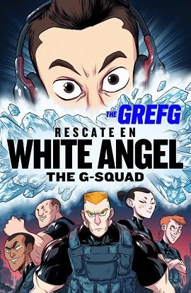 GREFG. RESCATE EN WHITE ANGEL | 9788490437322 | THE GREFG | Llibreria Huch - Llibreria online de Berga 