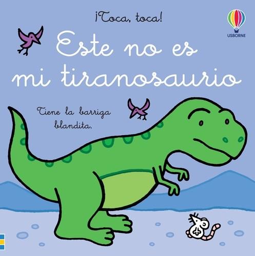 ESTE NO ES MI TIRANOSAURIO | 9781803708935 | WATT, FIONA | Llibreria Huch - Llibreria online de Berga 