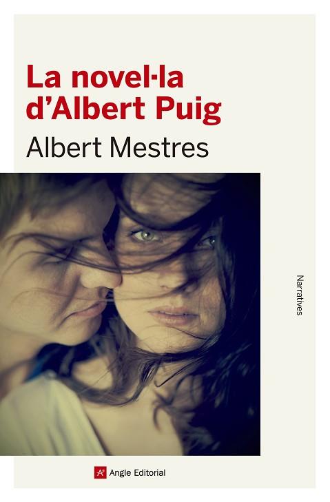 LA NOVEL·LA D'ALBERT PUIG | 9788415307327 | MESTRES I EMILIO, ALBERT (1960-) [VER TITULOS] | Llibreria Huch - Llibreria online de Berga 